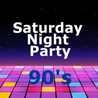 Saturday Night Party 90's